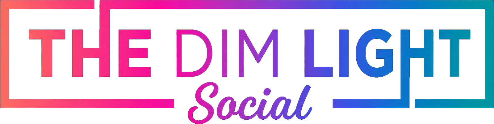 The Dim Light Social